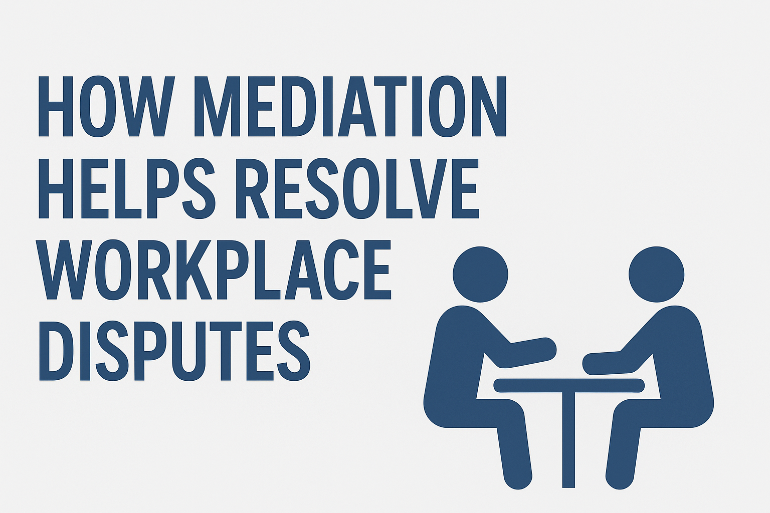mediation house – workplace disputes mediation house - workplace disputes